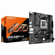 Tarjeta Madre Gigabyte B840m H Socket Am5, 2 Ddr5-sdram, Micro-atx, Hdmi, Dp